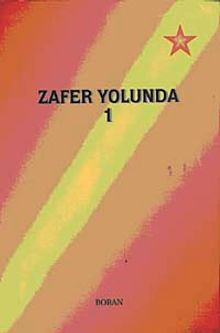 Zafer Yolunda - 1