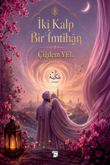İki Kalp Bir İmtihan