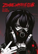 Zombie Makeout 3 / Ölüm Busesi