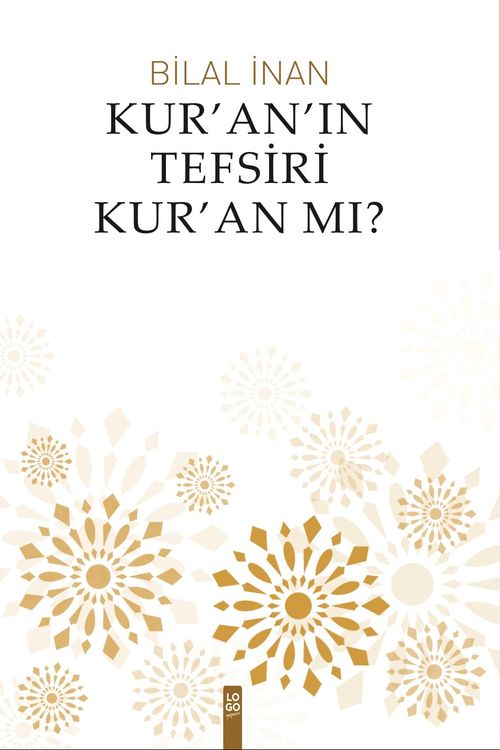 Kur'an'ın Tefsiri Kur'an mı?