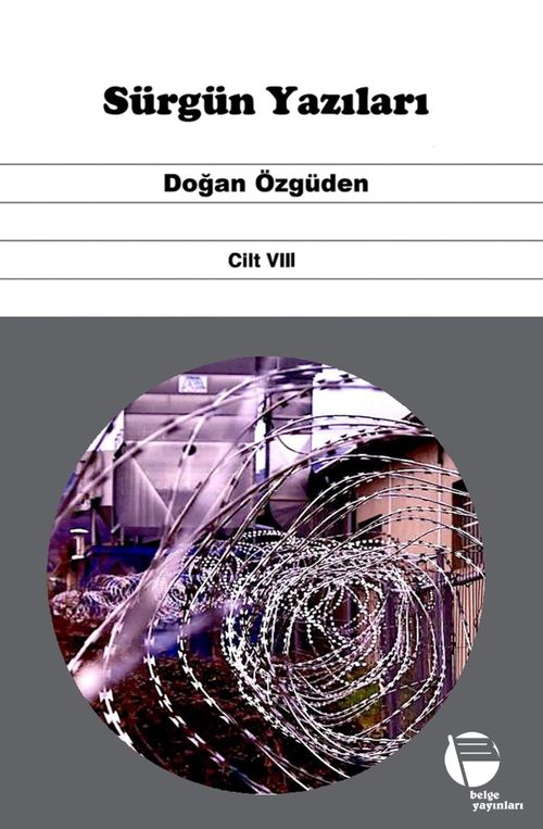 Sürgün Yazıları (Cilt VIII)