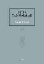 Yitik Yansımalar