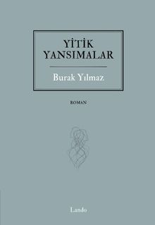 Yitik Yansımalar