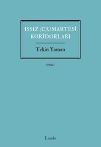 Issız (C)umartesi Koridorları