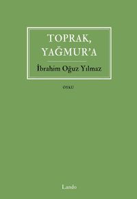 Toprak, Yağmur'a