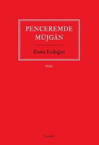 Penceremde Müjgan