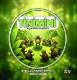 Tinimini & Küçük Olmak İstemiyorum