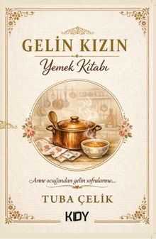 Gelin Kızın Yemek Kitabı