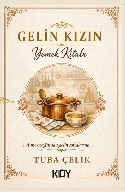 Gelin Kızın Yemek Kitabı