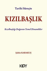 Tarihi Süreçte Kızılbaşlık