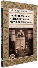 Bugünün Meşhur Huffazı Kiramı ve Mevlidhanları (1906-1972)