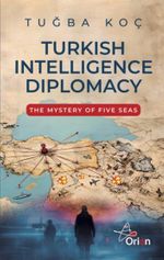 Turkish Intelliegence Diplomacy