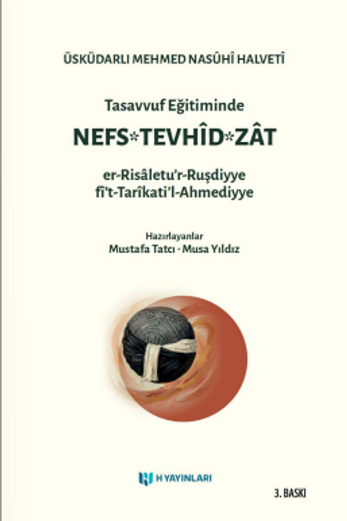 Tasavvuf Eğitiminde Nefs - Tevhid - Zat