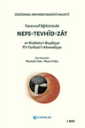 Tasavvuf Eğitiminde Nefs - Tevhid - Zat