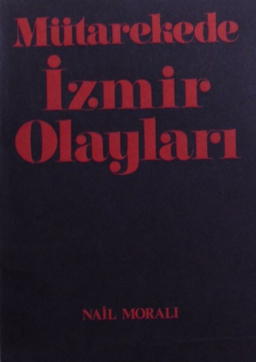 Mütakerede İzmir Olayları / 14-A-45