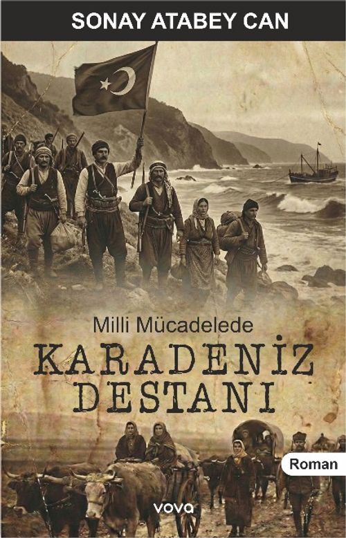 Milli Mücadelede Karadeniz Destanı