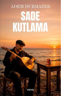 Sade Kutlama