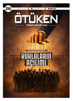 Ötüken Dergi Sayı:210 Nisan 2026
