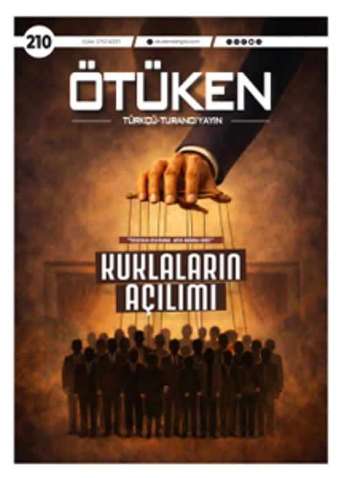 Ötüken Dergi Sayı:210 Nisan 2026