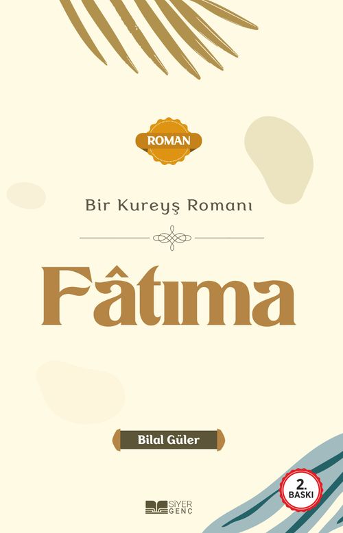 Bir Kureyş Romanı Fatıma