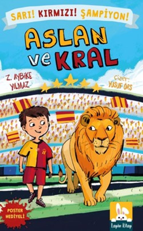 Aslan ve Kral - Sarı! Kırmızı! Şampiyon!