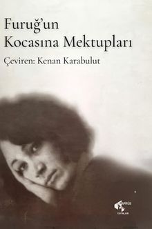Furuğ'un Kocasına Mektupları
