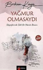 Yağmur Olmasaydı