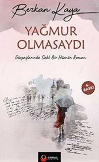 Yağmur Olmasaydı