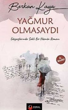 Yağmur Olmasaydı