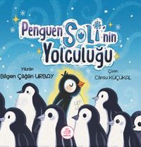 Penguen Soli'nin Yolculuğu