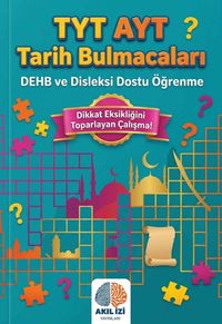 TYT-AYT Tarih Bulmacaları & Dehb ve Disleksi Dostu Öğrenme