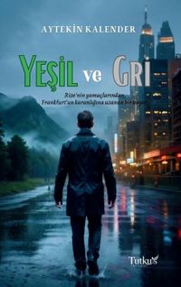 Yeşil ve Gri