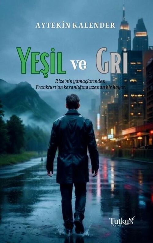 Yeşil ve Gri