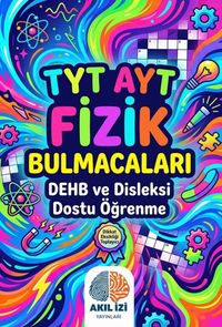 TYT-AYT Fizik Bulmacaları & Dehb ve Disleksi Dostu Öğrenme