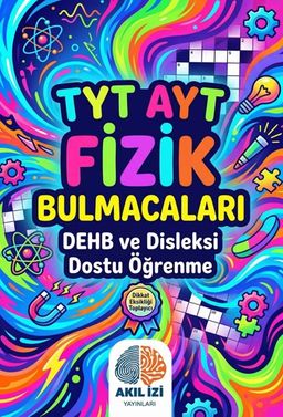 TYT-AYT Fizik Bulmacaları & Dehb ve Disleksi Dostu Öğrenme