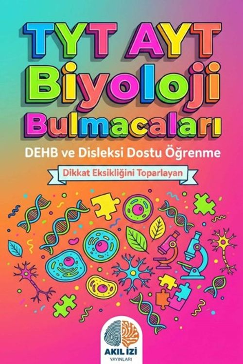 TYT-AYT Biyoloji Bulmacaları & Dehb ve Disleksi Dostu Öğrenme