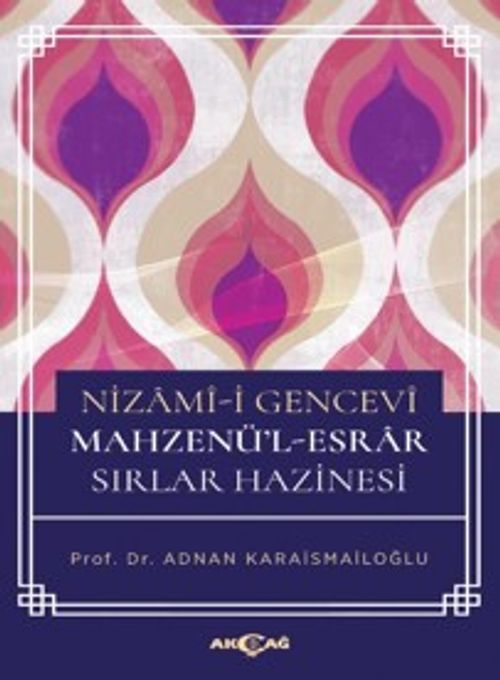 Nizami-İ Gencecevi Mahzenül-Esrar Sırlar Hazibesi