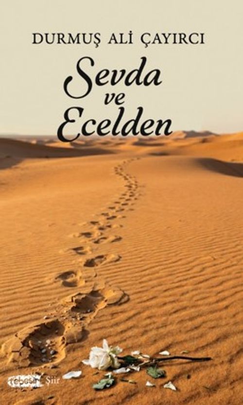 Sevda ve Ecelden