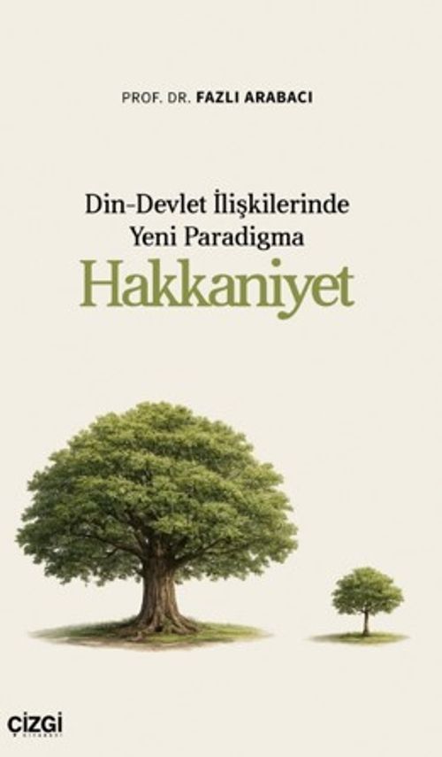 Din-Devlet İlişkilerinde Yeni Paradigma Hakkaniyet