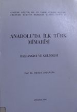 Anadolu'da İlk Türk Mimarisi Başlangıç ve Gelişmesi / 14-A-1