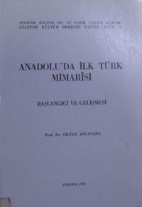 Anadolu'da İlk Türk Mimarisi Başlangıç ve Gelişmesi / 14-A-1