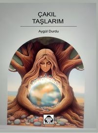 Çakıl Taşlarım
