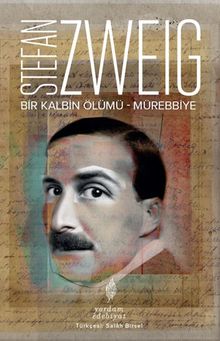 Bir Kalbin Ölümü / Mürebiye