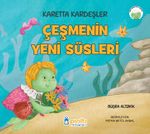 Karetta Kardeşler & Çeşmenin Yeni Süsü