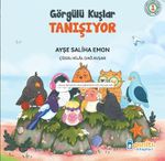 Görgülü Kuşlar Tanışıyor