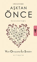 Aşktan Önce Nöromantik İlişkiler