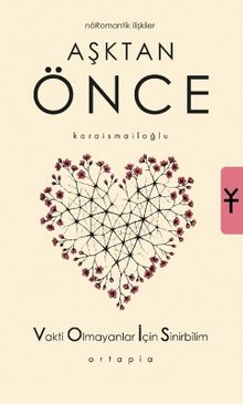 Aşktan Önce Nöromantik İlişkiler