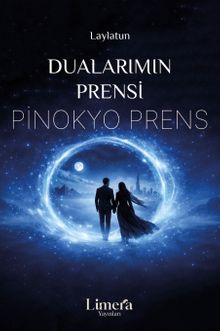 Dualarımın Prensi Pinokyo Prens