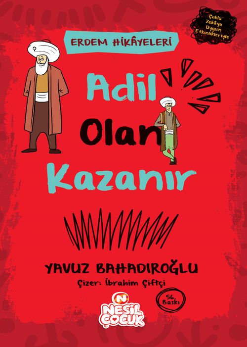 Adil Olan Kazanır / Erdem Hikayeleri