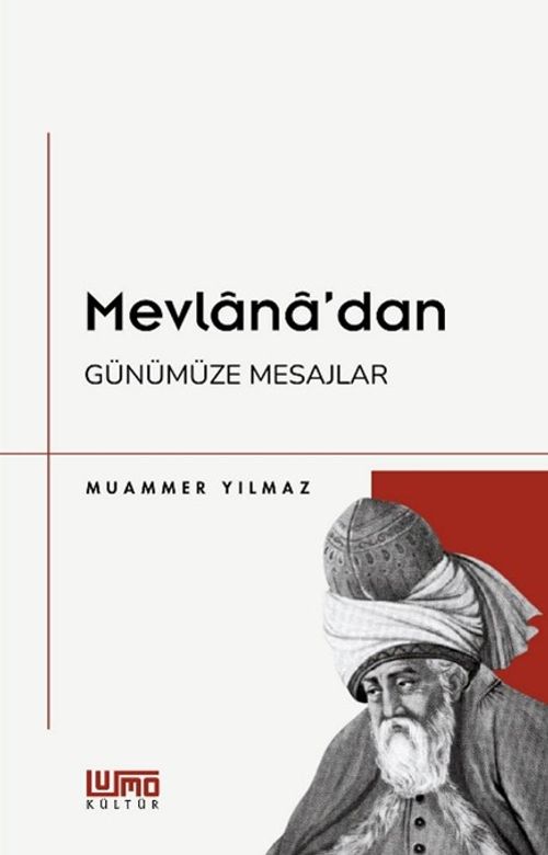 Mevlana'dan Günümüze Mesajlar
